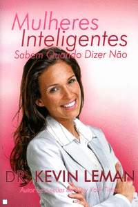 MULHERES INTELIGENTES SABEM QUANDO DIZER NO
