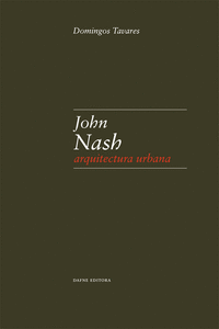 NASH: JOHN NASH. ARQUITECTURA URBANA