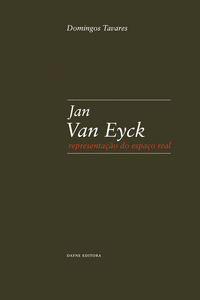 EYCK: JAN VAN EYCK. REPRESENTA�AO DO ESPA�O REAL