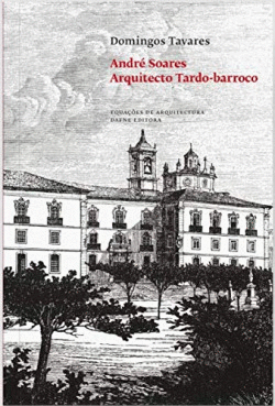 ANDR SOARES: ARQUITECTO TARDO-BARROCO