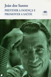 PREVENIR A DOEN�A E PROMOVER A SAUDE