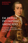 EM DEFESA DO IMP�RIO AMEA�ADO