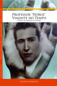 PROFESSOR H�RUS: VIAJANTE NO TEMPO