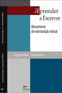 APRENDER A ESCREVER: MECANISMOS DE ESTRUTURA��O TEXTUAL