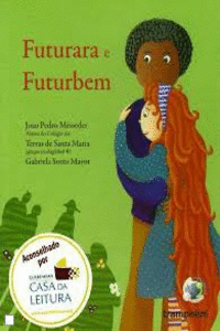 FUTURARA E FUTURBEM
