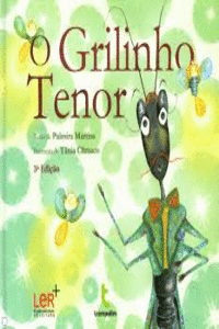 O GRILINHO TENOR - 3� EDI��O