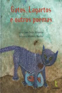 GATOS, LAGARTOS E OUTROS POEMAS