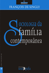 SOCIOLOGIA DA FAM�LIA CONTEMPOR�NEA