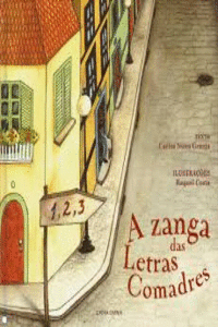 A ZANGA DAS LETRAS COMADRES