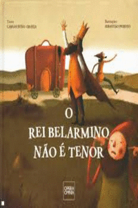 O REI BELARMINO N�O � TENOR