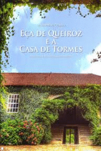 EA DE QUEIROZ E A CASA DE TORMES