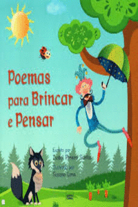 POEMAS PARA BRINCAR E PENSAR