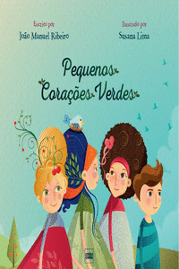 PEQUENOS CORA�OES VERDES