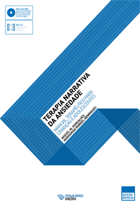 TERAPIA NARRATIVA DA ANSIEDADESIEDADE