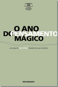 O ANO DO PENSAMENTO M�GICO