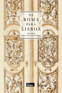 DE ROMA PARA LISBOA - UM �LBUM PARA O RE