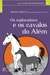 OS EXPLORADORES E OS CAVALOS DO AL�M