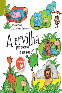 A ERVILHA QUE QUERIA IR AO ZOO