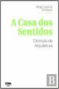 A CASA DOS SENTIDOS