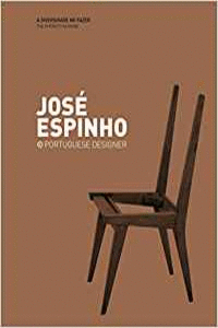 JOSE ESPINHO: A DIVERSIDADE NO FAZER / THE DIVERSITY IN DOING