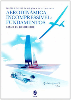 AERODINAMICA INCOMPRESS�VEL: FUNDAMENTOS