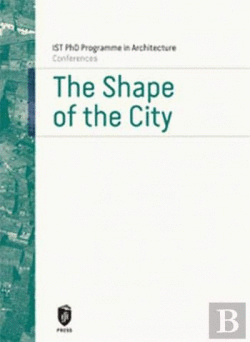 THE SHAPE OF THE CITY