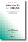 ESPECULA��O DE PRE�OS