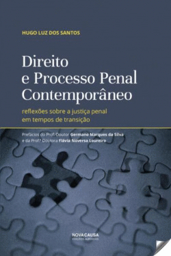 DIREITO E PROCESSAMENTO PENAL COMTEMPOR�NEO