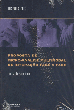 PROPOSTA DE MICRO-ANALISE MILTIMODAL DE INTERA�AO DFACE A FACE