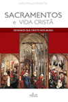 SACRAMENTO E VIDA CRISTA