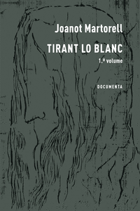 TIRANT LO BLANC - 1.� VOLUME