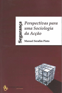SEGURAN�A, PERSPECTIVA PARA SOCIOLOGIA AC��O