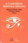 A CONSCI�NCIA HIST�RICA AFRICANA
