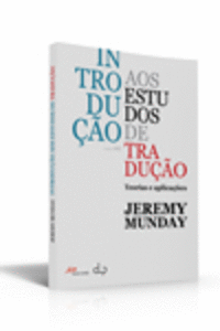 INTRODU��O AOS ESTUDOS DE TRADU��O