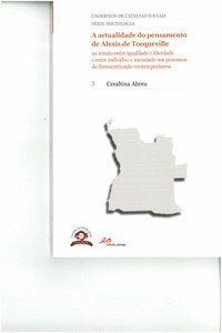 ACTUALIDADE DO PENSAMENTO DE ALEXIS DE TOCQUEVILLE