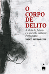 O CORPO DO DELITO