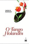 O TANGO HOLAND�S