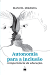 AUTONOMIA PARA A INCLUS�O