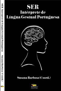 SER INT�RPRETE DA L�NGUA GESTUAL PORTUGUESA