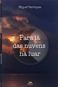 PARA L� DAS NUVENS H� LUAR