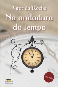 NA ANDADURA DO TEMPO (3� EDI��O)