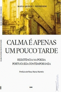 CALMA � APENAS UM POUCO TARDE