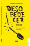 DESOBEDECER � PRAXE