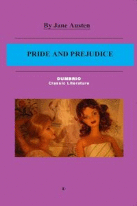 PRIDE AND PREJUDICE