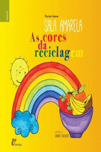 SALA AMARELA-AS CORES DA RECICLAGEM E UM