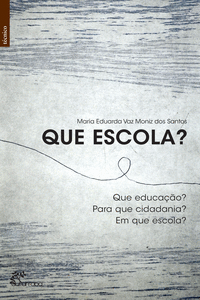 QUE ESCOLA?