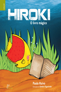 HIROKI - O LIVRO M�GICO