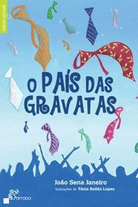 O PAIS DAS GRAVATAS