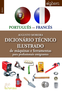 DICION�RIO T�CNICO ILUSTRADO PORTUGU�S-FRAN��S