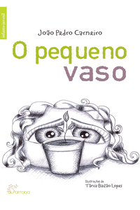 O PEQUENO VASO